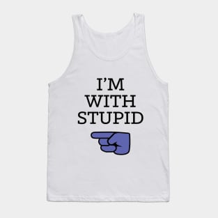 Rod's I'm With Stupid Tank Top